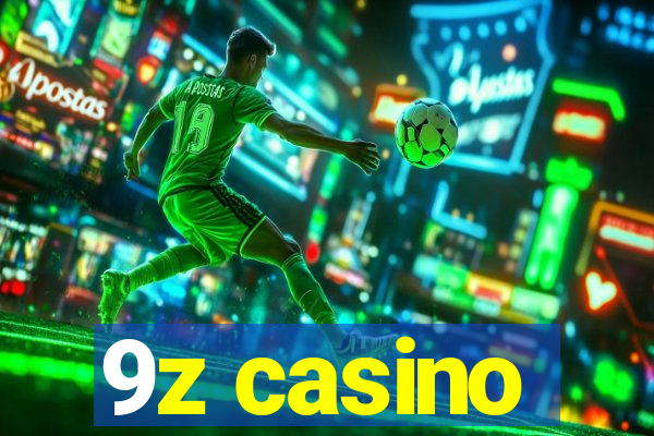 9z casino